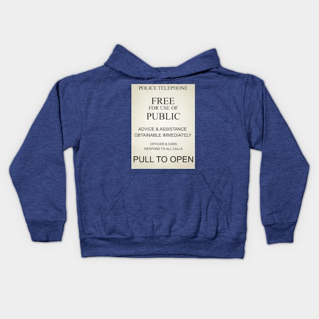 TARDIS POLICE BOX SIGN Kids Hoodie by Shoshie